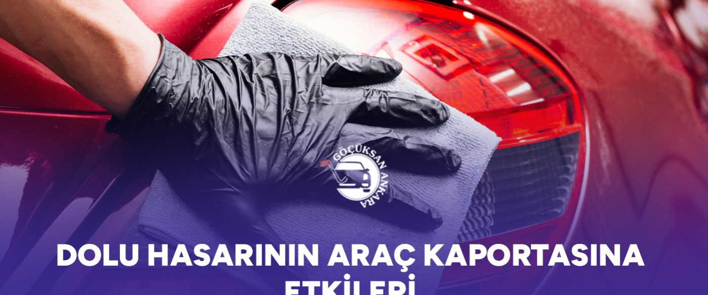 dolu-hasarinin-arac-kaportasina-etkileri-gorsel Dolu Hasarının Araç Kaportasına Etkileri