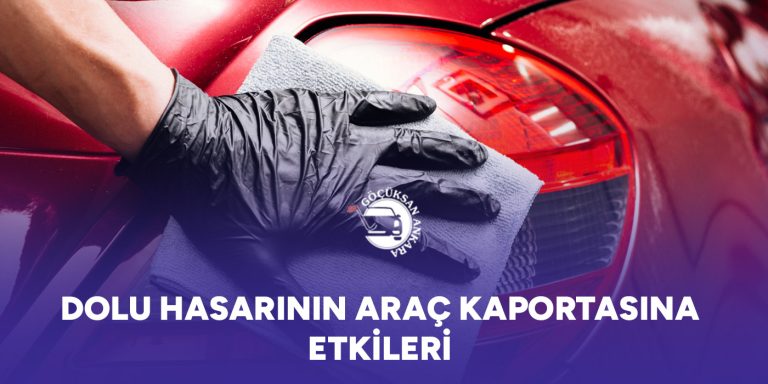 Dolu Hasarının Araç Kaportasına Etkileri