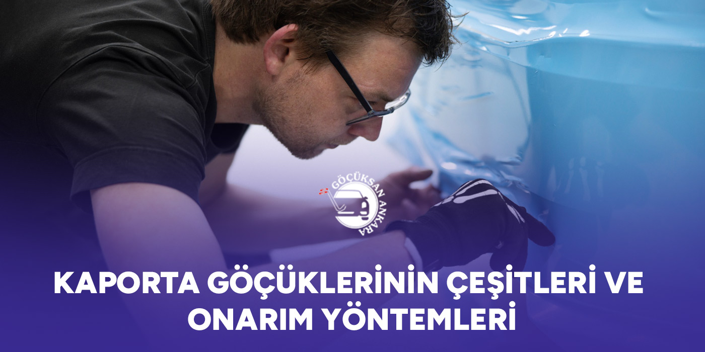 kaporta-gocuklerinin-cesitleri-ve-onarim-yontemleri-gorsel Kaporta Göçüklerinin Çeşitleri ve Onarım Yöntemleri